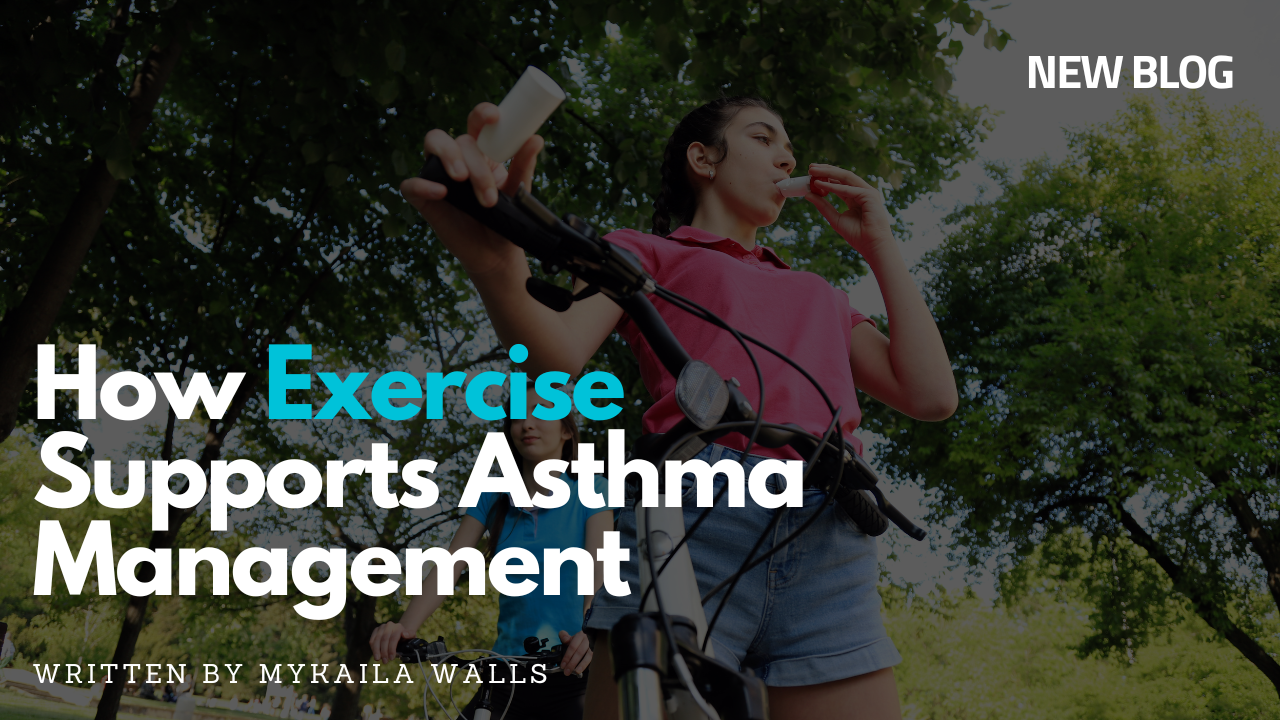 How Exercise Supports Asthma Management - National Asthma Week